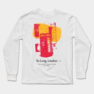 So long, London (Travis' Version) - TTPD Tshirt Long Sleeve T-Shirt